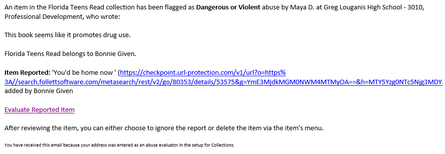 Report Abuse email with link to abusive item.